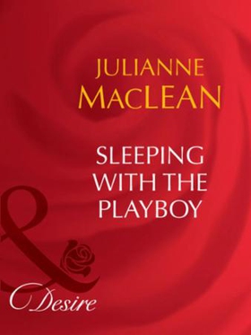 Sleeping with the playboy (ebok) av Julianne 