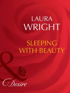Sleeping with beauty (ebok) av Laura Wright