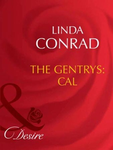 The gentrys: cal (ebok) av Linda Conrad