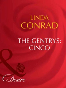 The gentrys: cinco (ebok) av Linda Conrad