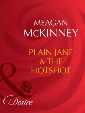 Plain jane and the hotshot (ebok) av Meagan M