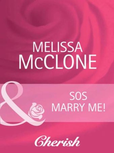 Sos marry me! (ebok) av Melissa McClone