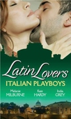 Latin lovers: italian playboys
