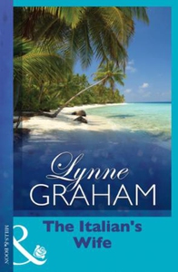 The Italian's Wife (ebok) av Lynne Graham