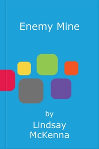 Enemy Mine (ebok) av Lindsay McKenna