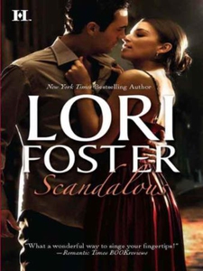 Scandalous (ebok) av Lori Foster
