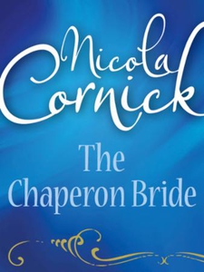 The Chaperon Bride (ebok) av Nicola Cornick