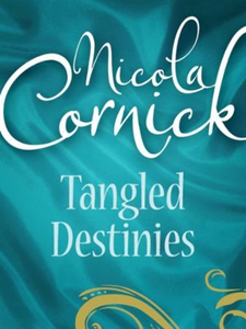 Tangled Destinies (ebok) av Nicola Cornick, A