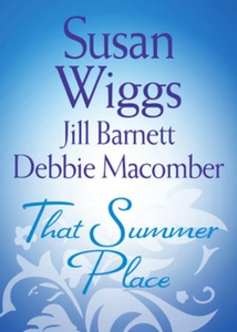 That Summer Place (ebok) av Susan Wiggs, Jill