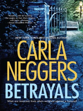 Betrayals (ebok) av Carla Neggers
