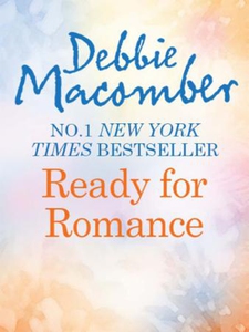 Ready for Romance (ebok) av Debbie Macomber