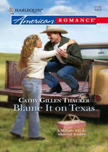 Blame it on texas (ebok) av Cathy Gillen Thac