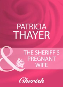The sheriff's pregnant wife (ebok) av Patrici
