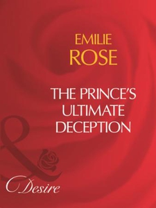 The Prince's Ultimate Deception (ebok) av Emi