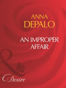 An improper affair (ebok) av Anna DePalo