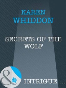 Secrets of the wolf (ebok) av Karen Whiddon