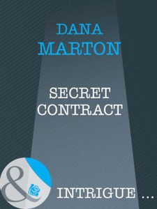 Secret contract (ebok) av Dana Marton