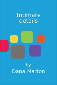 Intimate details (ebok) av Dana Marton