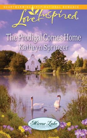 The prodigal comes home (ebok) av Kathryn Spr
