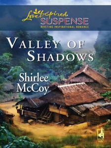 Valley of shadows (ebok) av Shirlee McCoy