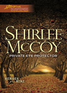 Private eye protector (ebok) av Shirlee McCoy