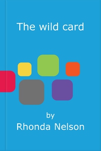 The wild card (ebok) av Rhonda Nelson