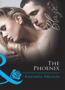 The phoenix (ebok) av Rhonda Nelson
