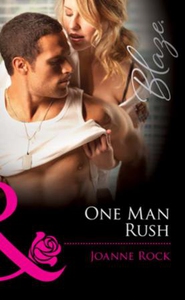 One man rush (ebok) av Joanne Rock