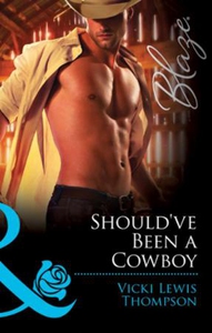Should've been a cowboy (ebok) av Vicki Lewis