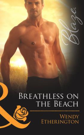 Breathless on the beach (ebok) av Wendy Ether