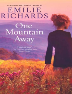 One Mountain Away (ebok) av Emilie Richards