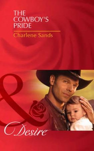The cowboy's pride (ebok) av Charlene Sands