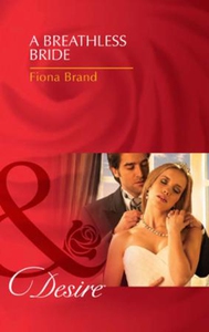 A breathless bride (ebok) av Fiona Brand