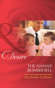 The nanny bombshell (ebok) av Michelle Celmer