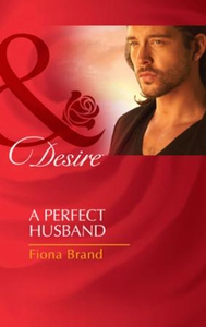 A perfect husband (ebok) av Fiona Brand