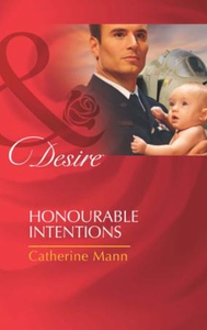 Honourable intentions (ebok) av Catherine Man