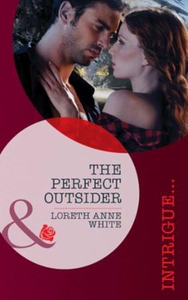 The perfect outsider (ebok) av Loreth Anne Wh
