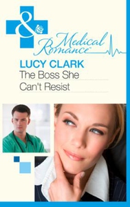 The Boss She Can't Resist (ebok) av Lucy Clar