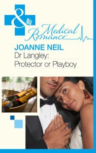 Dr Langley: Protector or Playboy? (ebok) av J