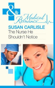 The Nurse He Shouldn't Notice (ebok) av Susan