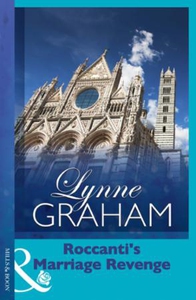 Roccanti's Marriage Revenge (ebok) av Lynne G