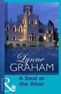 A Deal at the Altar (ebok) av Lynne Graham