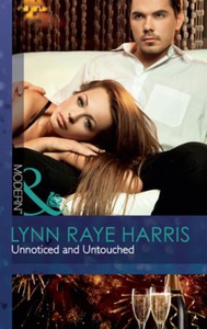 Unnoticed and untouched (ebok) av Lynn Raye H