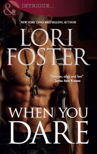When you dare (ebok) av Lori Foster