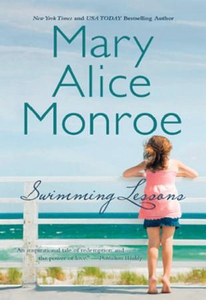 Swimming Lessons (ebok) av Mary Alice Monroe