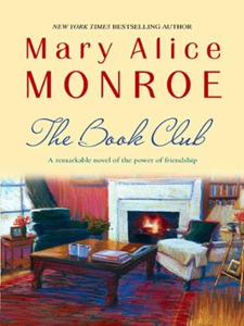 The Book Club (ebok) av Mary Alice Monroe