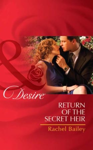 Return of the secret heir (ebok) av Rachel Ba