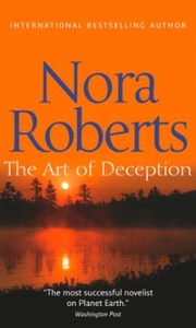 The Art Of Deception (ebok) av Nora Roberts