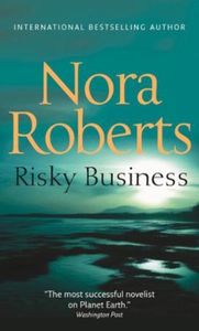 Risky Business (ebok) av Nora Roberts