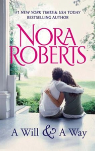 A will and a way (ebok) av Nora Roberts